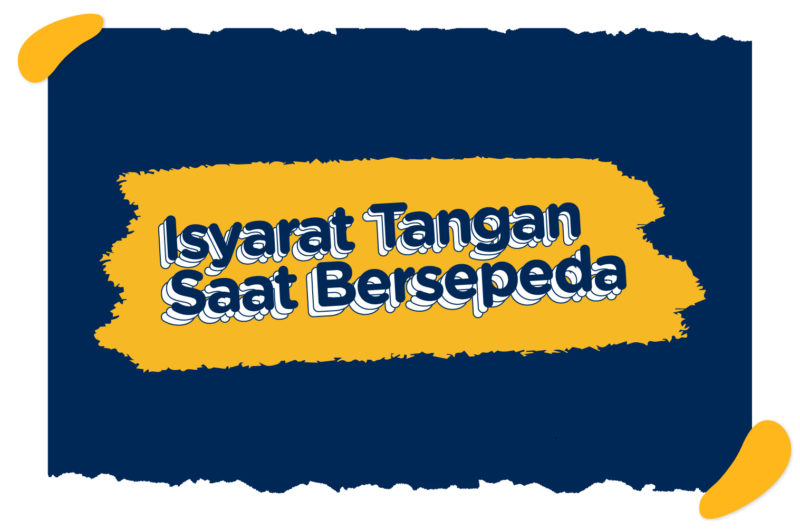 COVER ISYARAT TANGAN SAAT BERSEPEDA